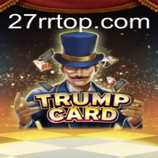 Exploring the Exciting World of TrumpCard: A Game of Strategy and Intrigue