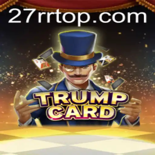 Exploring the Exciting World of TrumpCard: A Game of Strategy and Intrigue